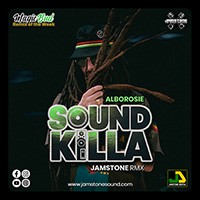 ALBOROSIE - SOUND KILLA RMX