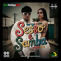 TONY EFFE X GAIA - SESSO E SAMBA RMX